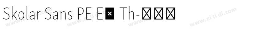 Skolar Sans PE Ex Th字体转换 Skolar Sans PE Ex Th字体转换